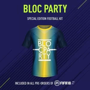 Bloc Party Fifa 18