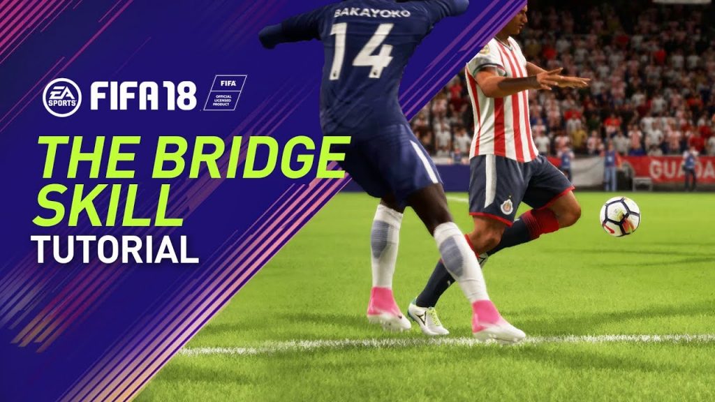 The Bridge Skill Fifa 18