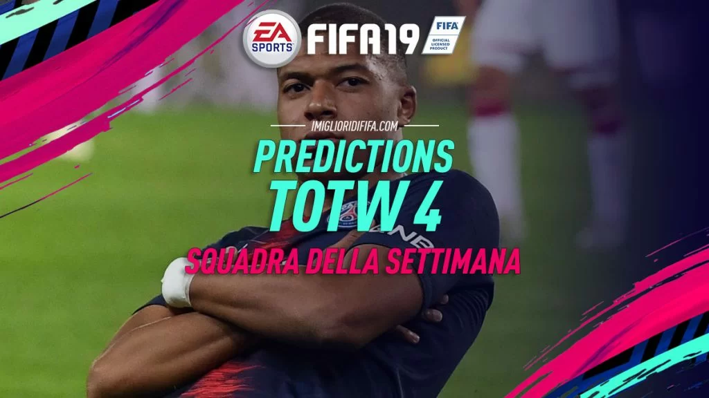 Predictions TOTW 4 - FIFA 19