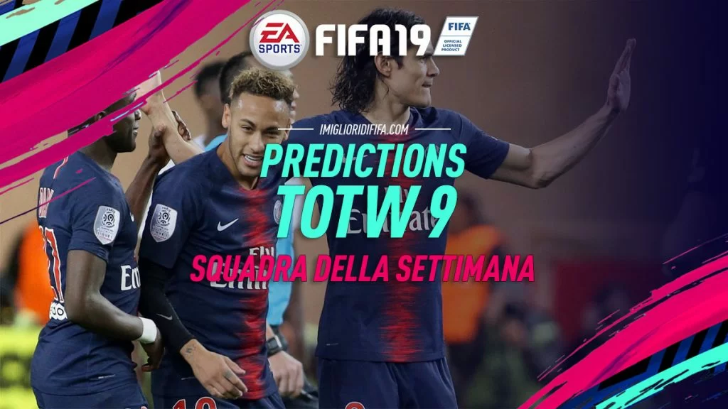 Predictions TOTW 9 FIfa 19