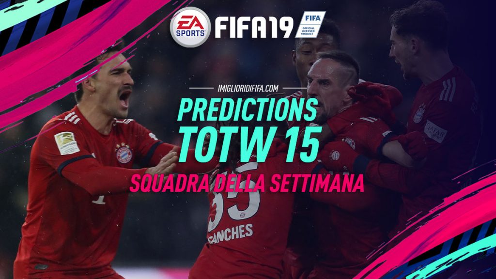 Prediction TOTW 15 FIFA 19