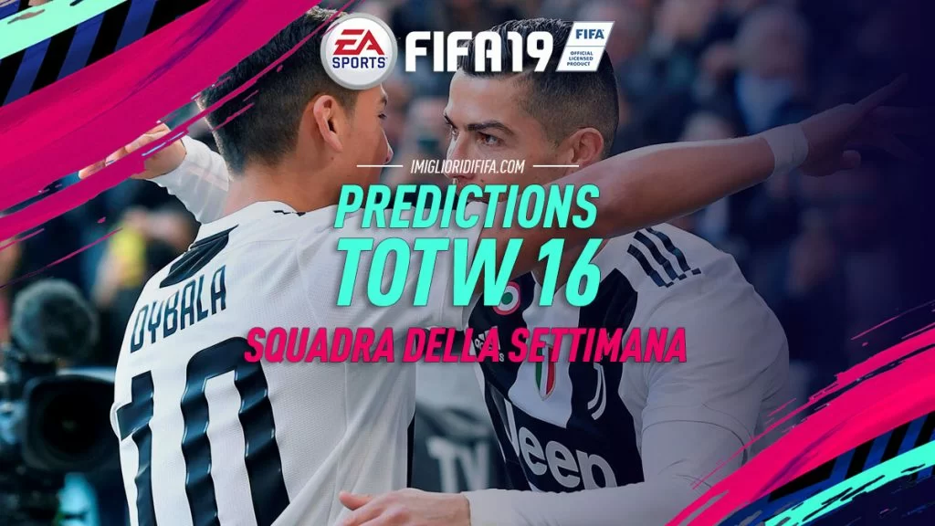 TOTW 16 Prediction FIFA 19