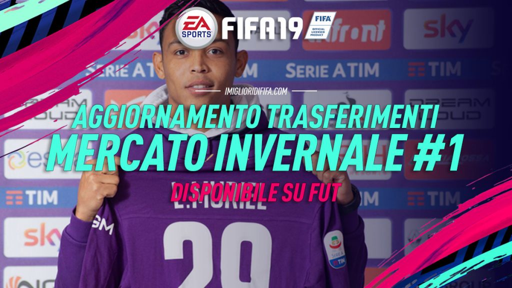 Aggiornamento Trasferimenti FUT FIFA 19