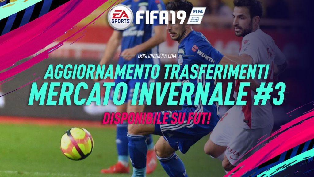 Aggiornamento Trasferimenti Mercato Invernale FUT 3