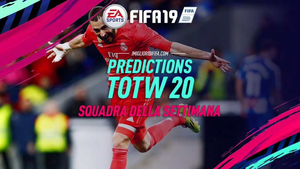 Prediction TOTW 20 Fifa 19