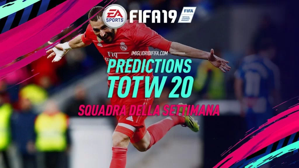 Prediction TOTW 20 Fifa 19