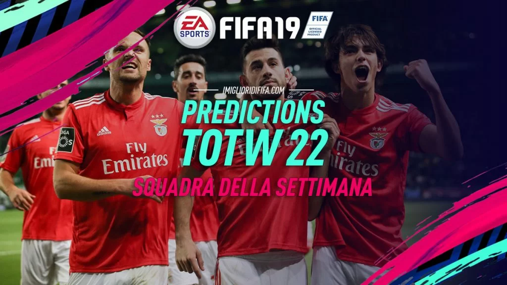 TOTW 22 Prediction FIFA 19