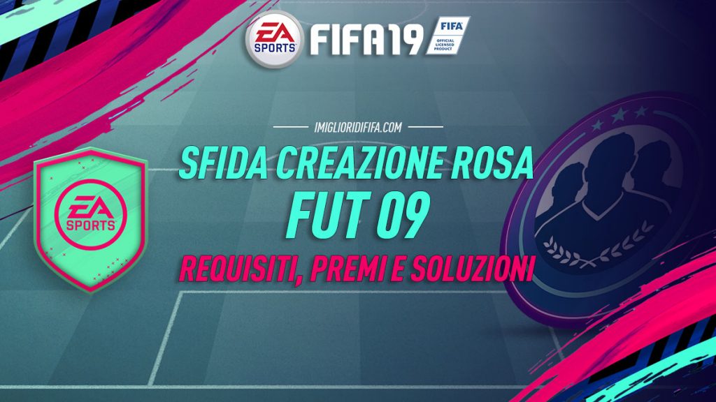 Sfida Creazione Rosa FUT 09