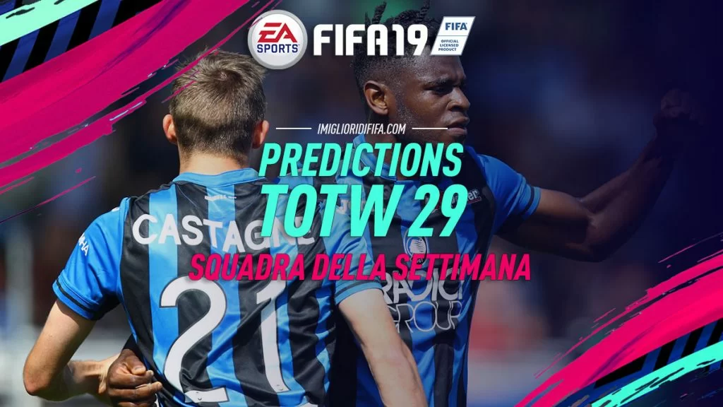 Predictions TOTW 29 Fifa 19