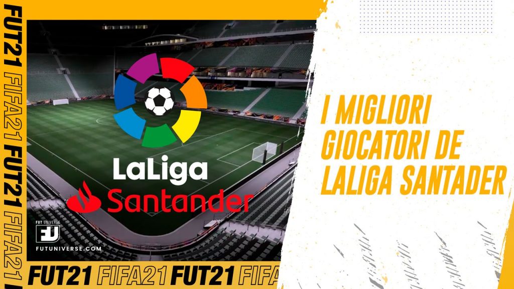 Migliori giocatori LaLiga FIFA 21