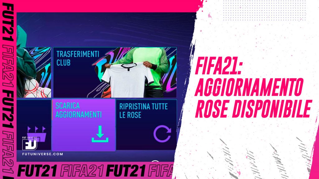 Aggiornamento Rose FIFA 21 disponibile