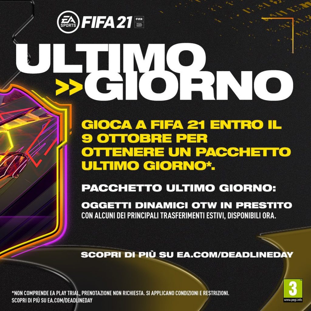 Deadline Day Ultimo Giorno OTW in prestito FIFA 21