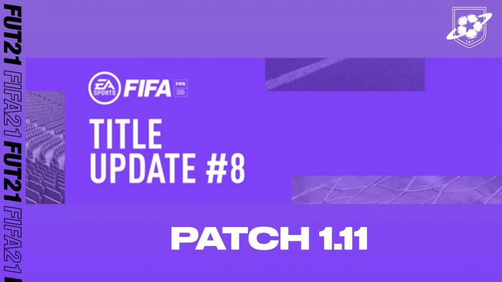 Fifa 21 TITLE UPDATE 8 PATCH 1-11