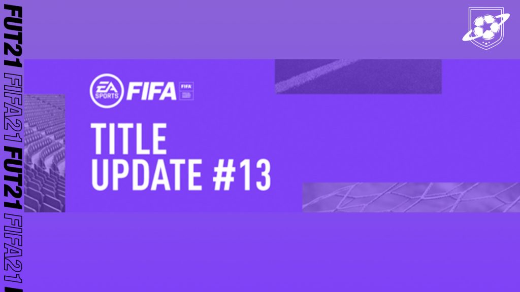 fifa 21 patch 1 18 title update 13