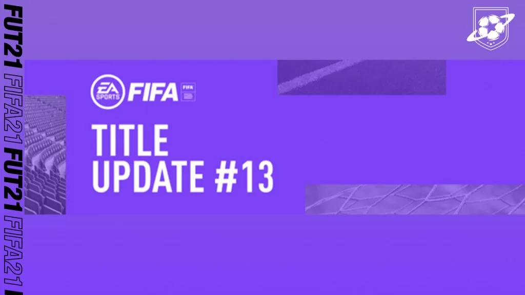 fifa 21 patch 1 18 title update 13