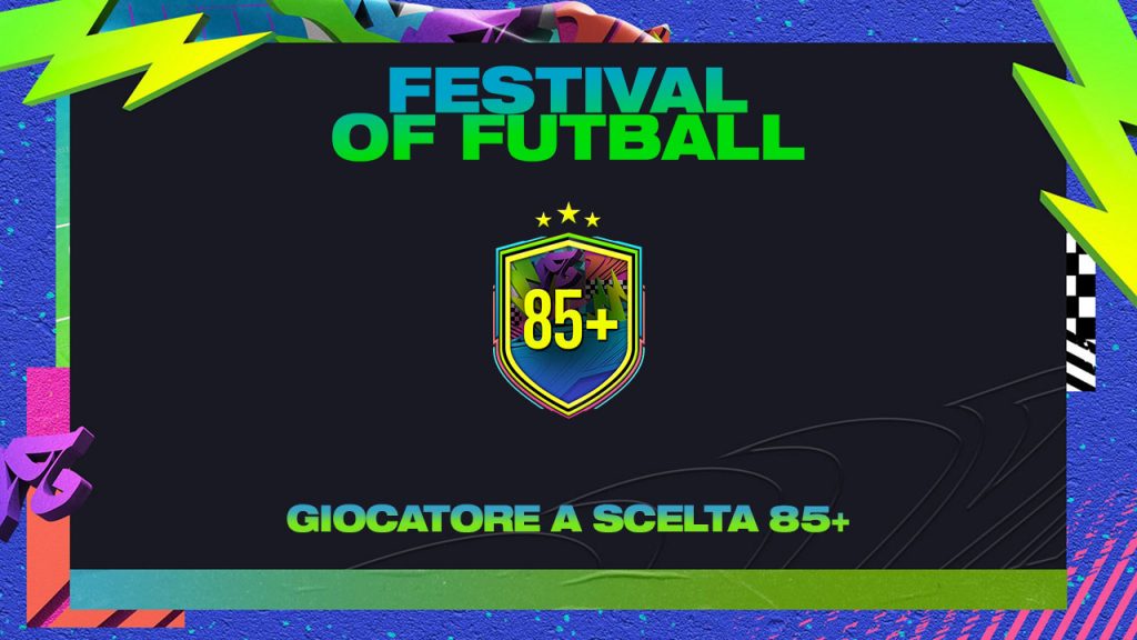 Giocatore a scelta 85+ Festival of Futball