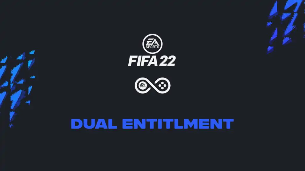 Dual Entitlment FIFA 22 aggiornamento gratuito