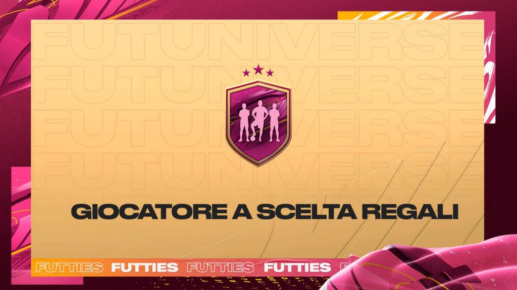 Giocatore a scelta regali FUTTIES