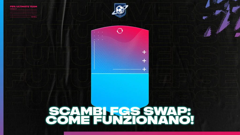 Scambi FGS Swap FIFA 22