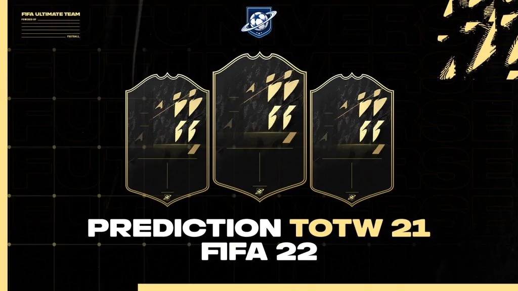totw 21 prediction fifa 22