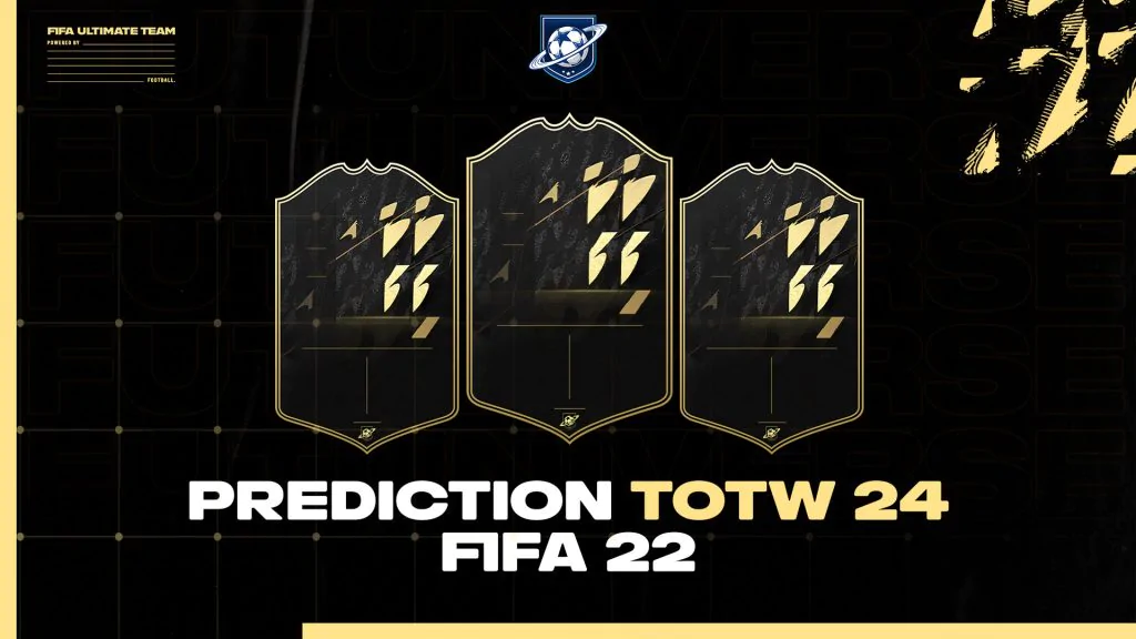 TOTW 24 Prediction FIFA 22