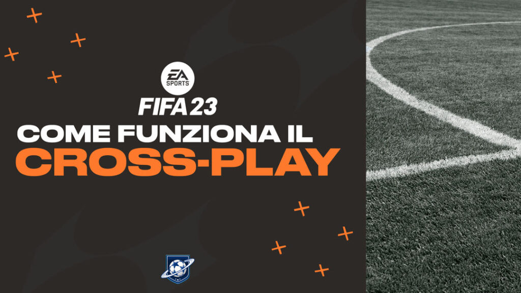 Come funziona il cross play su FIFA 23