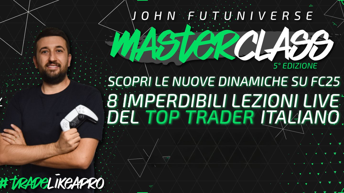 Come si fa la vera Compravendita su FC 25?Scoprilo con la nuova edizione della Masterclass