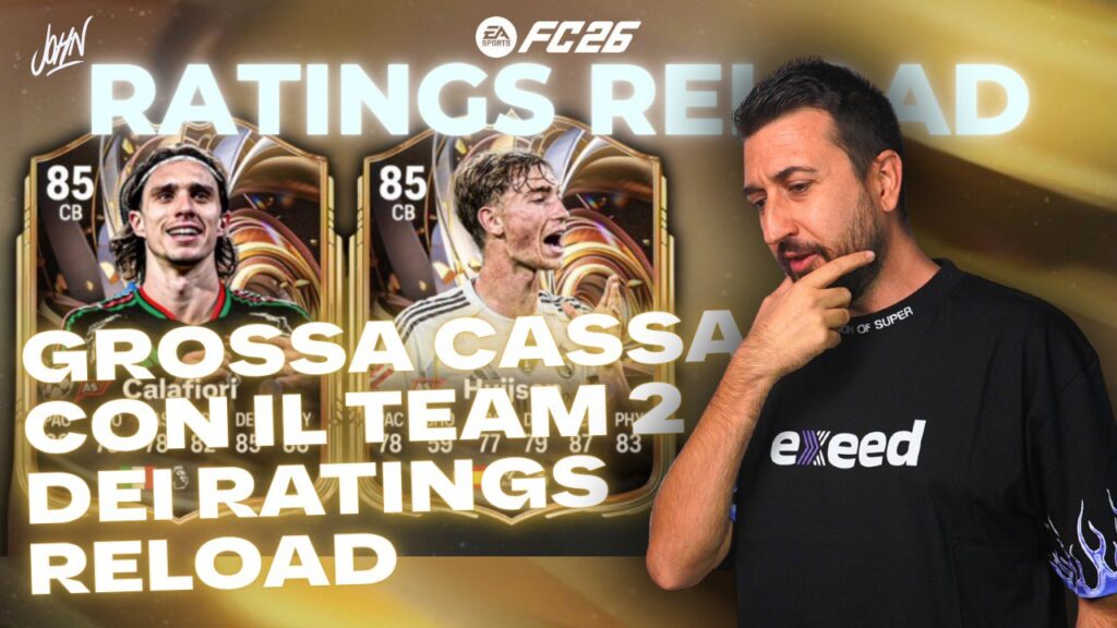 FC 26 Mercato in fermento con il Team 2 di Ratings Reload: i consigli di John FutUniverse